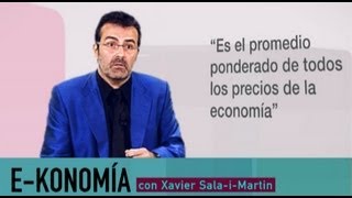 ¿Qué son el IPC y la inflación  Xavier SalaiMartin [upl. by Christian]