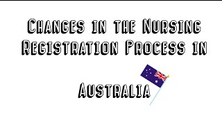 Changes in the Nursing Registration Process in Australia AHPRA  Outcomes Based Assessment OBA [upl. by Elem]