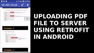 UPLOADING PDF FILE TO SERVER USING RETROFIT IN ANDROID [upl. by Vanna]