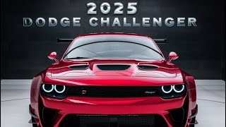 All New 2025 Dodge Challenger Review The Iconic Muscle Car Reimagined [upl. by Kimberli379]