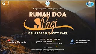 Rumah Doa Pagi Online Gbi Arcadia 25 November 2024 [upl. by Cirderf]