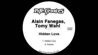 Alain Fanegas Tomy Wahl  Hidden Love [upl. by Moorefield]