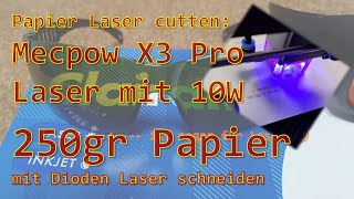 Mecpow X3 Pro 250gr Papier mit dem Dioden Laser schneiden [upl. by Els]