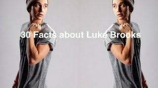 30 facts about Luke Brooks [upl. by Kerred]