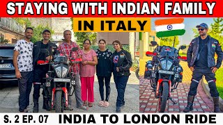 Staying With Indian Family in Italy 🇮🇹  India to London on Motorcycle  S 2 EP 07 [upl. by Blair199]