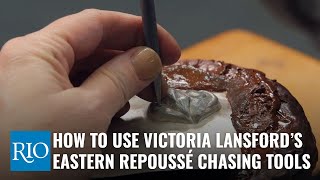 How To Use Victoria Lansfords Eastern Repoussé Chasing Tools [upl. by Elysia213]