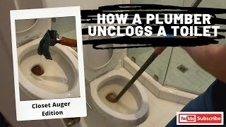 How a Plumber Unclogs a Toilet  Closet Auger Edition [upl. by Euqinaj]