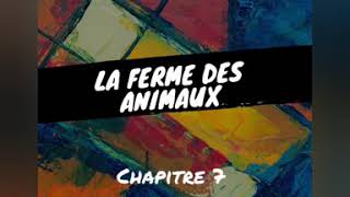 La ferme des animaux  Chapitre 7 [upl. by Margarita417]