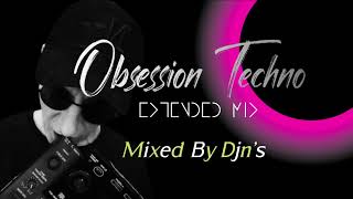 Obsession Techno Mix extended [upl. by Kyte]