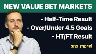 Value Bets HT Winner HTFT and OverUnder 45 Goals NEW VALUE BETTING MARKETS [upl. by Anahc]