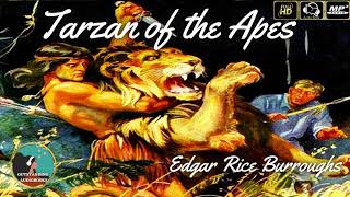 Tarzan of the Apes by Edgar Rice Burroughs  FULL AudioBook 🎧📖 [upl. by Malin]