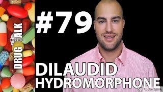 HYDROMORPHONE DILAUDID  PHARMACIST REVIEW  79 [upl. by Oiredised]