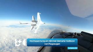 Hohe Spannung am Himmel BeinaheZusammenstoß zwischen russischem und amerikanischem Flugzeug [upl. by Acirne45]