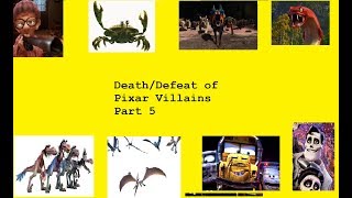 DeathDefeat of Pixar Villains Part 5 Reuploaded [upl. by Najtsirk]