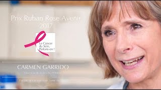 Carmen Garrido Inserm Dijon  Prix Ruban Rose Avenir 2017 [upl. by Briana23]