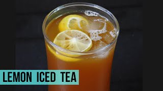 Lemon Iced Tea Recipe Iced Tea Recipe  Summer Drinks 🍹 [upl. by Aprilette]