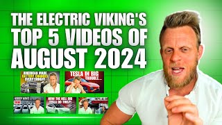 Top 5 Most Viewed Videos of Electric Viking from August 2024 [upl. by Herta765]