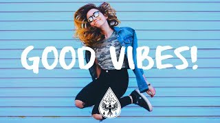 Good Vibes 🙌  A Happy IndiePopFolk Playlist  Vol 1 [upl. by Alejoa248]