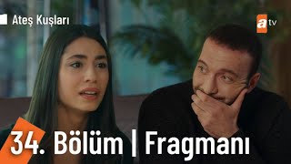 Alinin Kardeşi Sultan Çıkıyor  Ateş Kuşları 34 Bölüm Fragman [upl. by Eiloj]