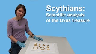 Scythians scientific analysis of the Oxus treasure [upl. by Sila577]