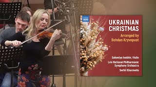 Ukrainian Christmas Classics Solomiya Ivakhiv plays Bohdan Kryvopusts arrangements [upl. by Kissee]