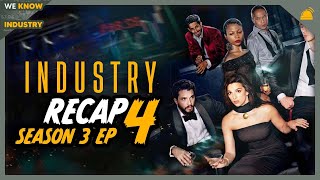 Industry Season 3 Episode 4 Recap [upl. by Ttegdirb]