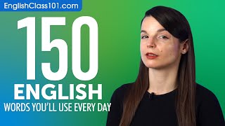 150 English Words Youll Use Every Day  Basic Vocabulary 55 [upl. by Anassor]