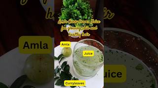 Amla Curry leave juice for glowing skin and Healthy hair [upl. by Dagney]