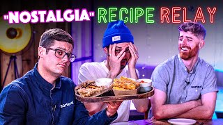 NOSTALGIA Recipe Relay Challenge  Pass it On S2 E22  Sorted Food [upl. by Francklin]