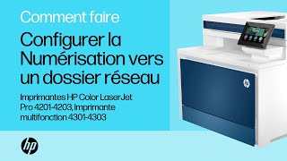 Configurer la Numérisation vers dossier réseau pour les impr HP Color LaserJet Pro  HP Support [upl. by Pratte715]