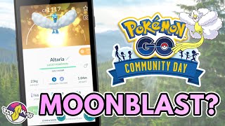 MOONBLAST ALTARIA IS GOOD  Pokemon GO Community Day [upl. by Collyer]