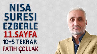 Nisa suresi 11sayfa ezberle 10 tekrar Fatih Çollak 15dönüş 5sayfa Kuranı Kerim 86sayfa [upl. by Mcgraw]