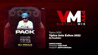 TIPICO 2022  TIPICO MIX 2022  NUEVOS ÉXITOS   DJ PAULINHO [upl. by Loretta506]