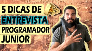 5 DICAS DE OURO para ENTREVISTA de PROGRAMADOR JUNIOR JR [upl. by Anelav194]