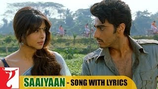 Lyrical Saaiyaan Song with Lyrics  Gunday  Arjun Kapoor  Priyanka Chopra  Irshad Kamil [upl. by Deering]