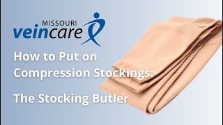 How to Put On Compression Stockings Using the Stocking Butler as a Donning Aid [upl. by Adaiha406]