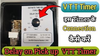 VTT11 Timer Connection। ALSTOM Definite Time Delay Relay VTT11। VTT12 Timer connection कैसे करें। [upl. by Arvin]