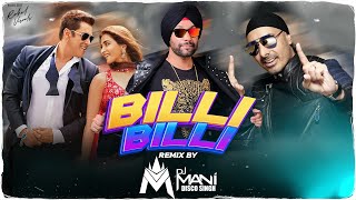 BILLI BILLI  SUKHBIR DJ MANI DISCO SINGH DESI REMIX [upl. by Boyd386]