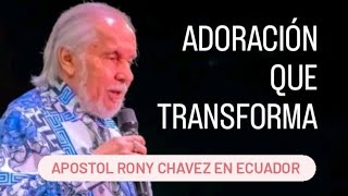 PART 1ADORACIÓN QUE TE TRANSFORMA EN QUERUBIM  APÓSTOL RONY CHAVEZ ECUADOR [upl. by Sandell]