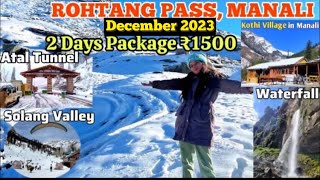 Manali Tour Guide 2024Rohtang PassSolang ValleyManali Cheapest Tour BudgetManali Tourist Place [upl. by Idonna743]