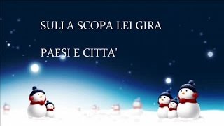 Bella Befana  Canzoni natalizie con testo Christmas music with lyrics [upl. by Aranat]