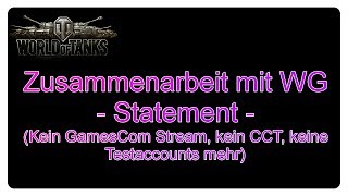 Zusammenarbeit mit WG  Statement zur GamesCom und CCTStatus [upl. by Junius87]