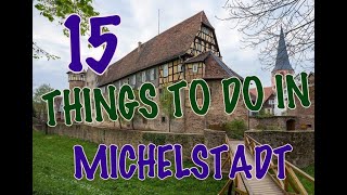 Top 15 Things To Do In Michelstadt Germany [upl. by Laurie]