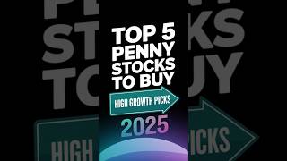 top 5 penny stocks to buy now  penny stocks to buy now 2025 [upl. by Phillada]