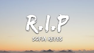 Sofia Reyes  RIP Lyrics feat Rita Ora amp Anitta [upl. by Saba]