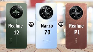 Realme 12 5g vs Realme Narzo 70 5g vs Realme P1 5g  Full Specs Comparison [upl. by Jallier]