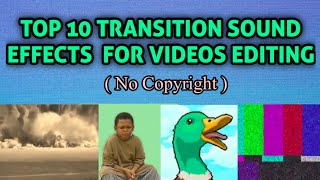 Top 10 Transition Sound Effects for Video Editing No Copyright [upl. by Erfert193]