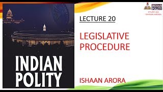 LEGISLATIVE PROCEDURE IN PARLIAMENT  INDIAN POLITY LAXMIKANT for UPSC IAS [upl. by Bliss]