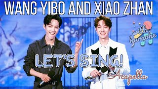 BJYX Lets Sing with Wang Yibo and Xiao Zhan [upl. by Blanding852]