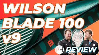 REVIEW WILSON BLADE 100 v9  TENNIS RACKET REVIEW  RACQUET REVIEW [upl. by Risser572]